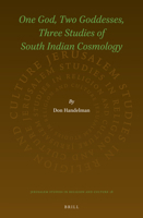 One God, Two Goddesses, Three Studies of South Indian Cosmology 9004256156 Book Cover
