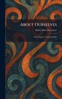 About Ourselves: Psychology for Normal People 1025255917 Book Cover