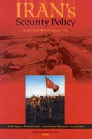 Iran's Security Policy in the Post-Revolutionary Era 0833029711 Book Cover