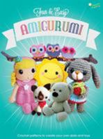 Fun and Easy Amigurumi: Crochet Patterns to Create Your Own Dolls and Toys 1910407518 Book Cover