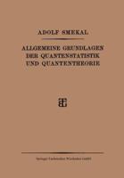 Allgemeine Grundlagen Der Quantenstatistik Und Quantentheorie 3663156710 Book Cover