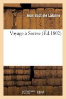 Voyage À Sorèse 2013597789 Book Cover