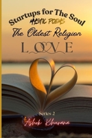 STARTUPS FOR THE SOUL (Series-2): Mystic Poems about the Oldest Religion - LOVE B0GHYP522Y Book Cover