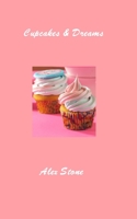 Cupcakes and Dreams B0FNT49QN3 Book Cover