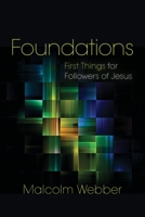 Foundations : First Things for Followers of Jesus 1888810610 Book Cover