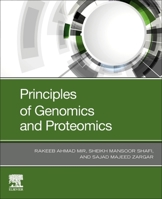 Principles of Genomics and Proteomics: A Technical Guide 0323990452 Book Cover