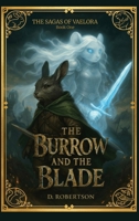 The Sagas of Vaelora, The Burrow and the Blade B0GT1C681K Book Cover