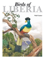 Birds of Liberia 1873403631 Book Cover