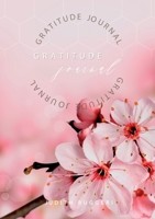 Gratitude Journal: Keep in the forefront of your mind gratitude and thankfulness 0646865544 Book Cover