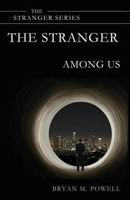 The Stranger Among Us 1938230469 Book Cover