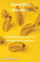 Bountiful Bananas B0CTD6BYFM Book Cover