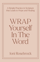 WRAP Yourself in the Word 196173219X Book Cover