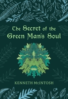 The Secret of the Green Man’s Soul 1625248989 Book Cover