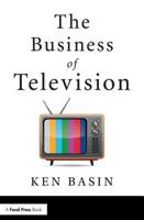 The Business of Television 0815368666 Book Cover