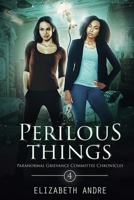 Perilous Things: A cozy lesbian paranormal mystery B0CKB3PZXV Book Cover