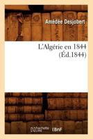 L'Alga(c)Rie En 1844 (A0/00d.1844) 2012676030 Book Cover