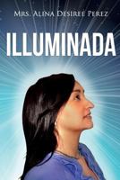 Iluminada 1537285742 Book Cover
