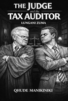 THE JUDGE AND THE TAX AUDITOR: QHUDE MANIKINIKI B0GNFYV4FM Book Cover