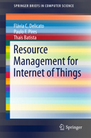 Resource Management for Internet of Things 331954246X Book Cover