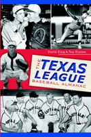 The Texas League Baseball Almanac 1626190658 Book Cover