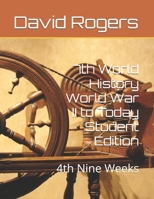7th World History World War II to Today Student Edition: 4th Nine Weeks B0GVS89GDH Book Cover