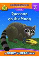 Raccoon on the Moon - Level 3 0887430244 Book Cover