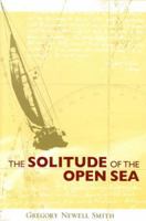 The Solitude of the Open Sea 1892399229 Book Cover