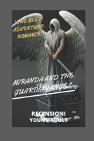 Miranda and the Guardian Angel: "the Best Adventure Romance" B084DGQHPM Book Cover