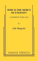 Time Is the Mercy of Eternity 0573651167 Book Cover