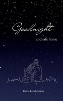 Goodnight and safe home (German Edition) 3757852974 Book Cover