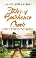 Tales of Bearhouse Creek and Other Stories 163308454X Book Cover