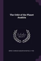 The Orbit of the Planet Anahita 1378118170 Book Cover