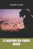 O segredo do Padre Bento B08GRDQ64B Book Cover