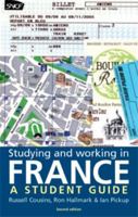 Studying and Working in France (Studying and Working) 0719055482 Book Cover