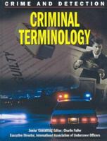 Criminal Terminology (Crime and Detection) 1590843835 Book Cover