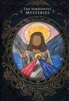 The Sorrowful Mysteries 1957344873 Book Cover