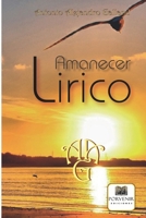 Amanecer Lírico: Antología (1992 - 1999) B08P3QVVS2 Book Cover