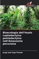 Bioecologia dell'Hualo Leptodactylus pentadactylus nell'Amazzonia peruviana (Italian Edition) 6206922014 Book Cover