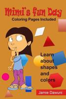 Mimi's Fun Day 1523712716 Book Cover