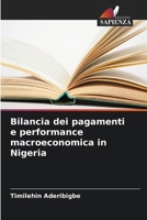 Bilancia dei pagamenti e performance macroeconomica in Nigeria (Italian Edition) 6208078032 Book Cover