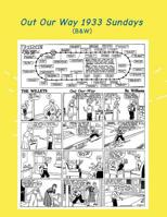 Out Our Way 1933 Sundays: Cartoon Comic Strips 1537253662 Book Cover