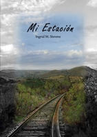 Mi Estación 1304853632 Book Cover