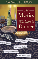 The Mystics Who Came to Dinner 1626984530 Book Cover