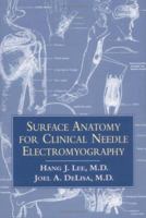 Surface Anatomy for Clinical Needle Electromyography 1888799412 Book Cover