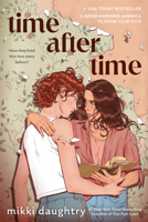 Time After Time (A Good Morning America YA Book Club Pick) 0593533836 Book Cover