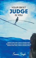 Your Best Judge Is You 935201734X Book Cover