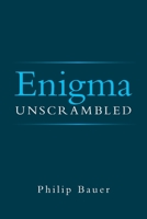 Enigma Unscrambled 1663233160 Book Cover