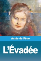 L'Évadée (French Edition) 3690827116 Book Cover
