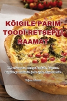 Kõigile Parim Toodi Retsepti Raamat (Estonian Edition) 1835648932 Book Cover