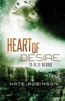 Heart of Desire: 11.11.11 Redux B0B8RG8HN6 Book Cover